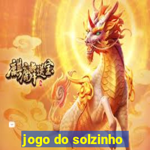 jogo do solzinho