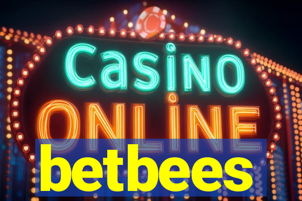 betbees