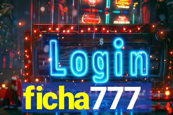 ficha777