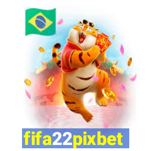 fifa22pixbet