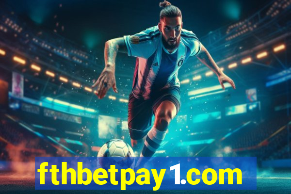 fthbetpay1.com