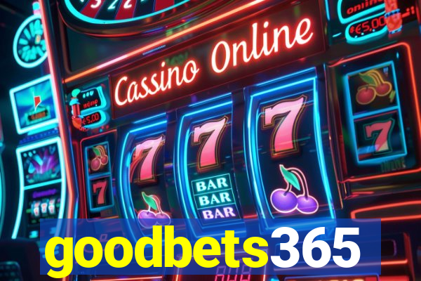 goodbets365