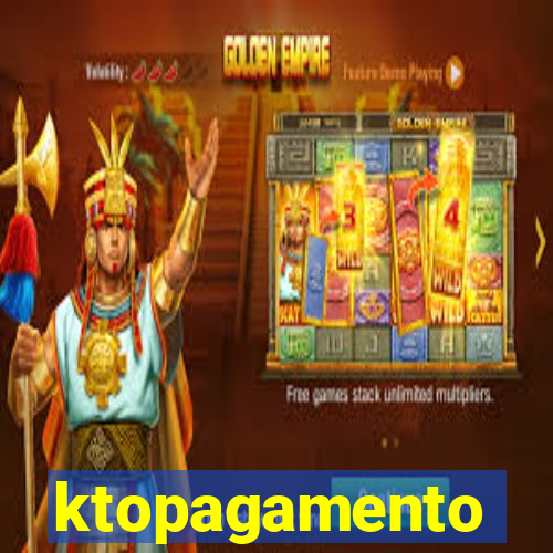 ktopagamento