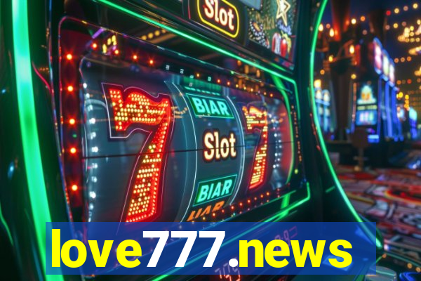 love777.news