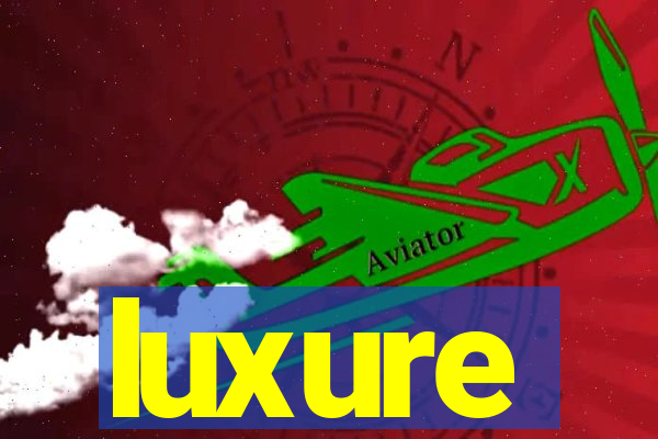 luxure