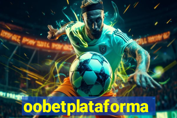 oobetplataforma