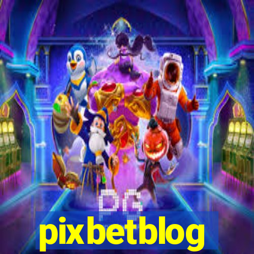 pixbetblog