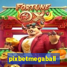 pixbetmegaball