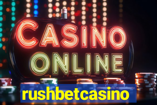 rushbetcasino