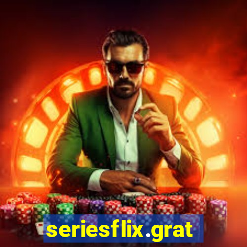 seriesflix.gratis