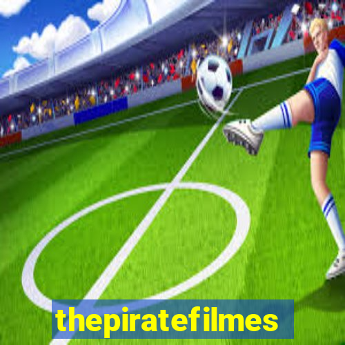 thepiratefilmes4k