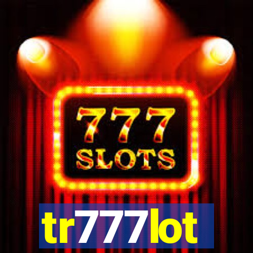 tr777lot