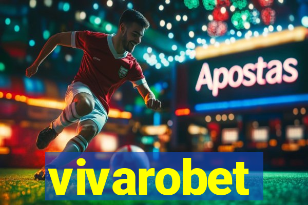 vivarobet