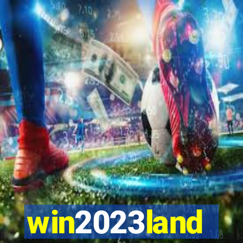 win2023land