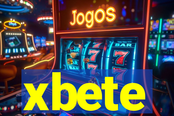 xbete