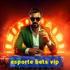 esporte bets vip