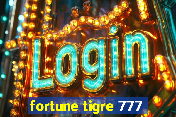 fortune tigre 777