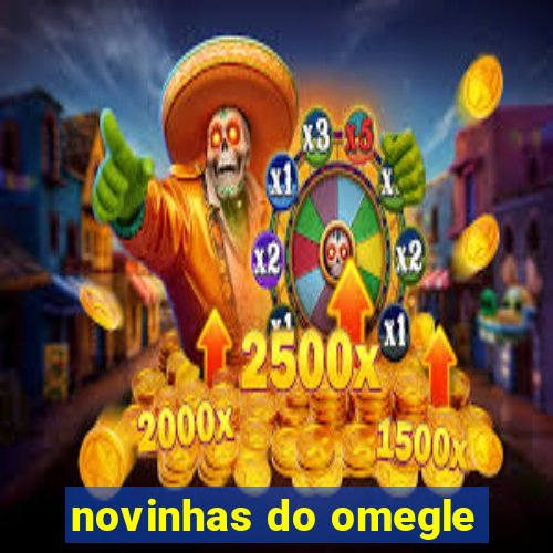 novinhas do omegle