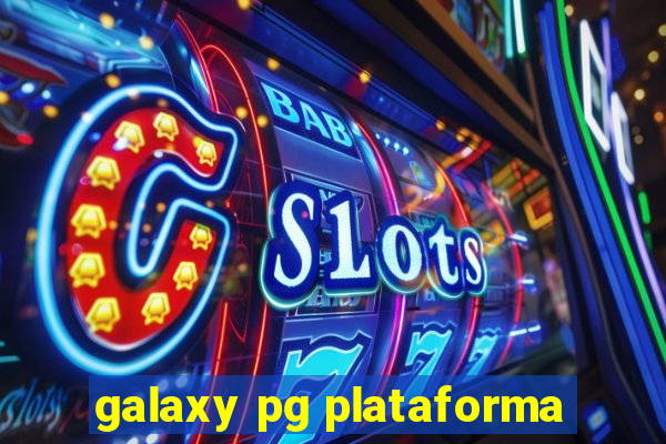 galaxy pg plataforma