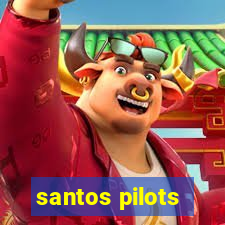 santos pilots