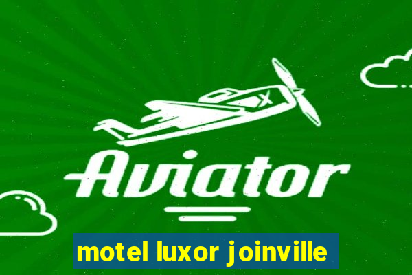 motel luxor joinville