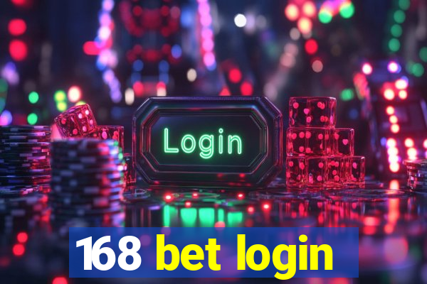 168 bet login