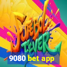 9080 bet app