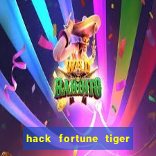 hack fortune tiger grátis download