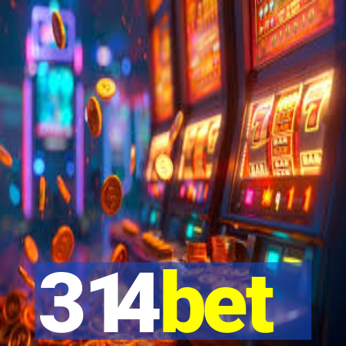 314bet