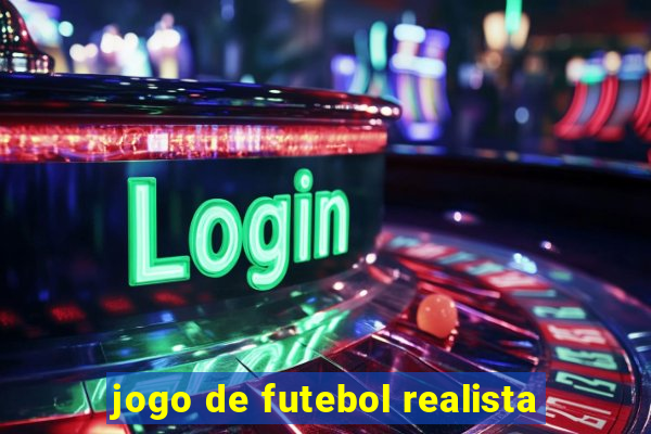 jogo de futebol realista