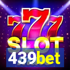 439bet