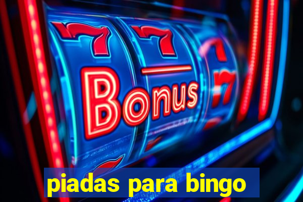 piadas para bingo