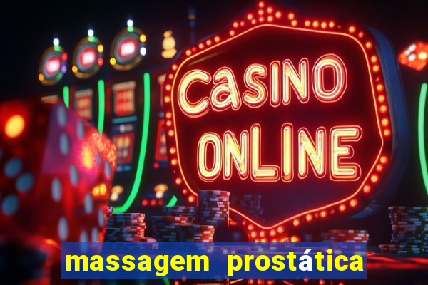 massagem prostática são paulo