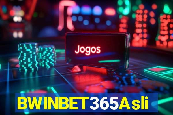 BWINBET365Asli