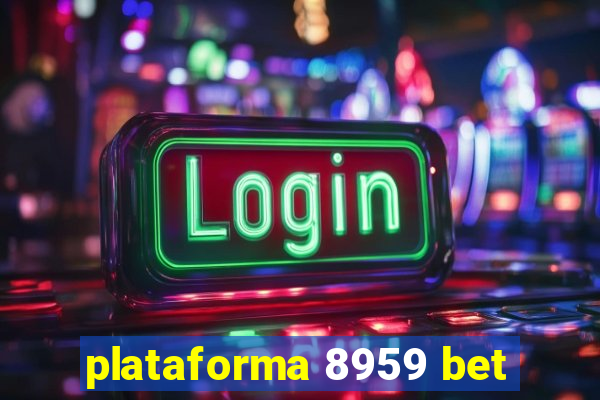 plataforma 8959 bet