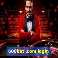 600bet .com login