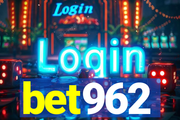 bet962