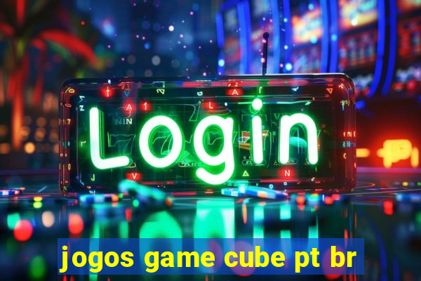 jogos game cube pt br