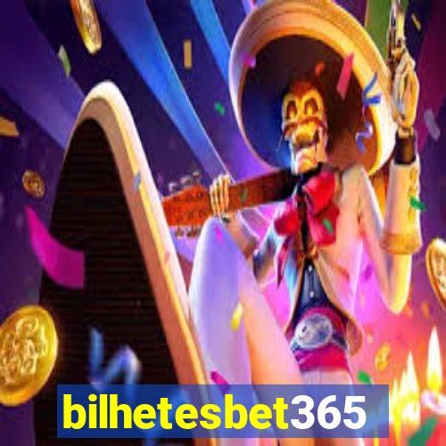 bilhetesbet365