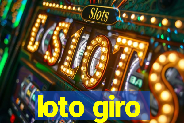 loto giro