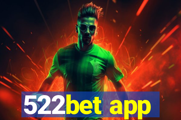 522bet app