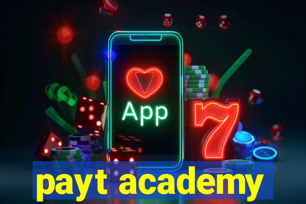 payt academy