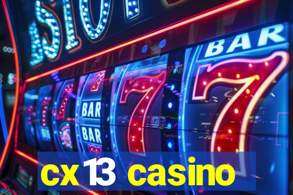 cx13 casino