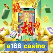 a188 casino