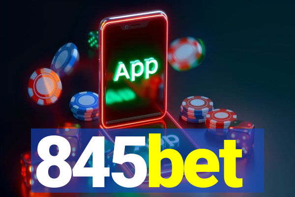 845bet