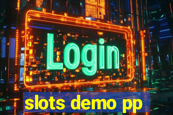 slots demo pp