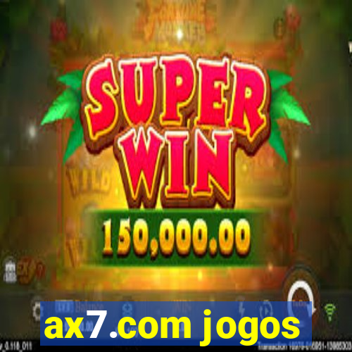 ax7.com jogos