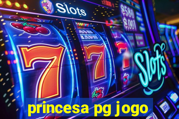 princesa pg jogo