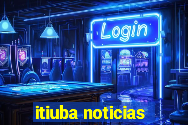 itiuba noticias