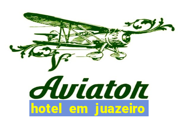 hotel em juazeiro da bahia